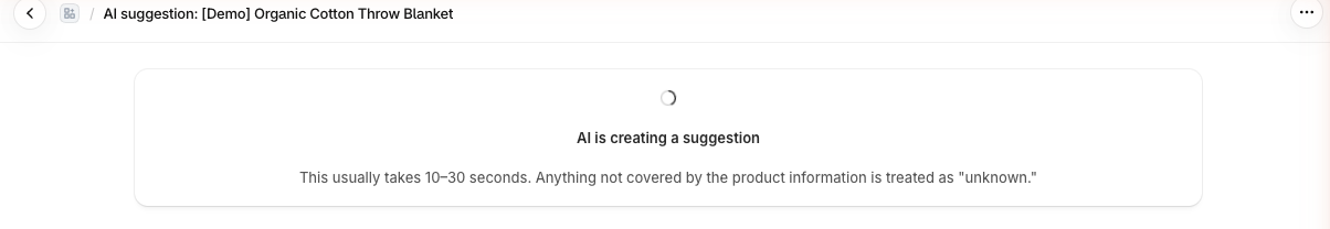 The message shown while AI is creating a suggestion